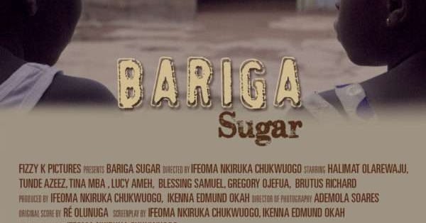 Bariga Sugar (2017): Coming-of-Age in a Lagos Ghetto