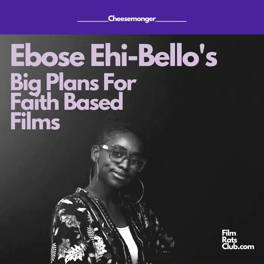 Ebose Ehi-Bello’s Big Plans For Faith Based Films