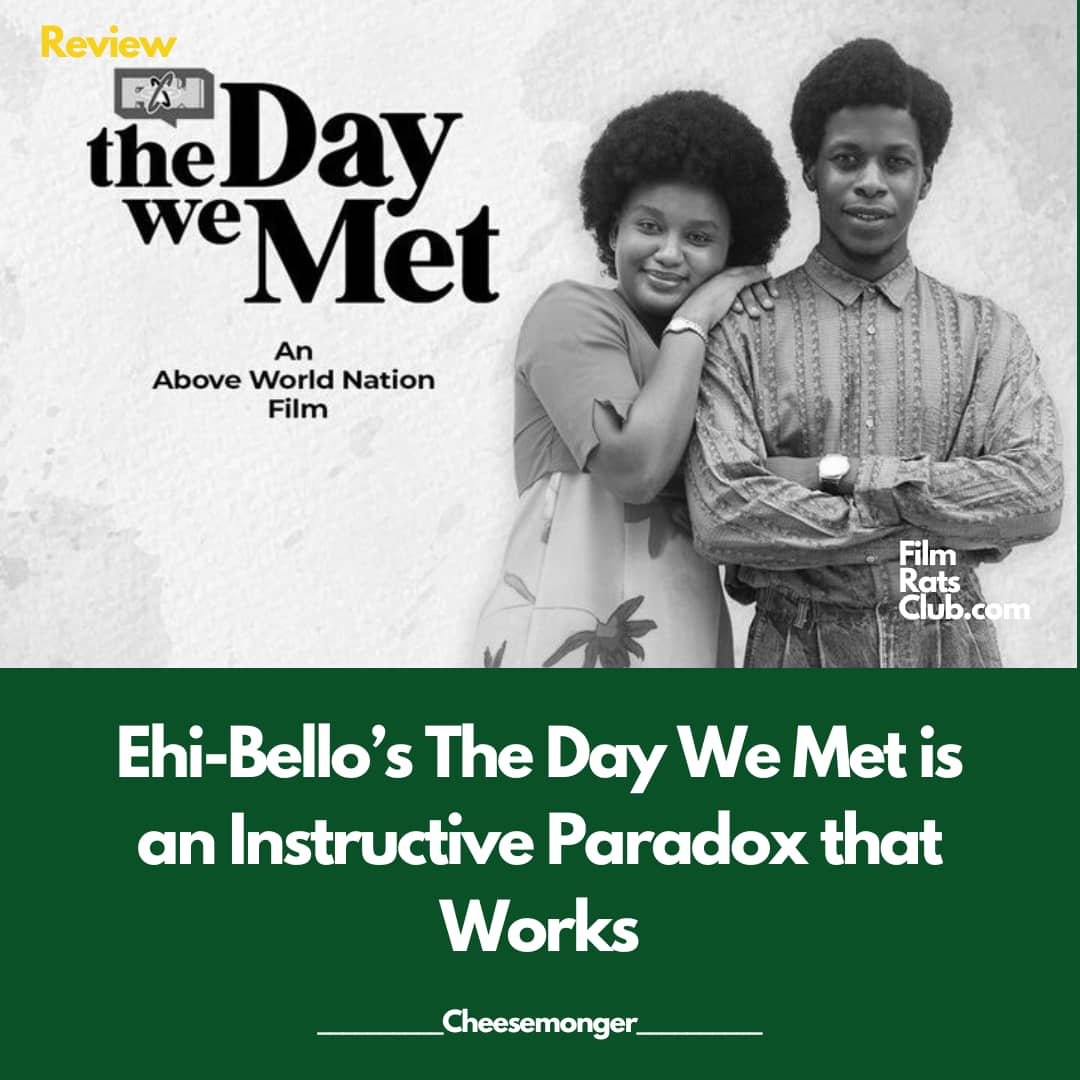 Ehi-Bello’s The Day We Met is an Instructive Paradox that Works